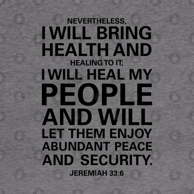 jeremiah-33-6-i-will-bring-health-and-healing-to-it-jeremiah-hoodie